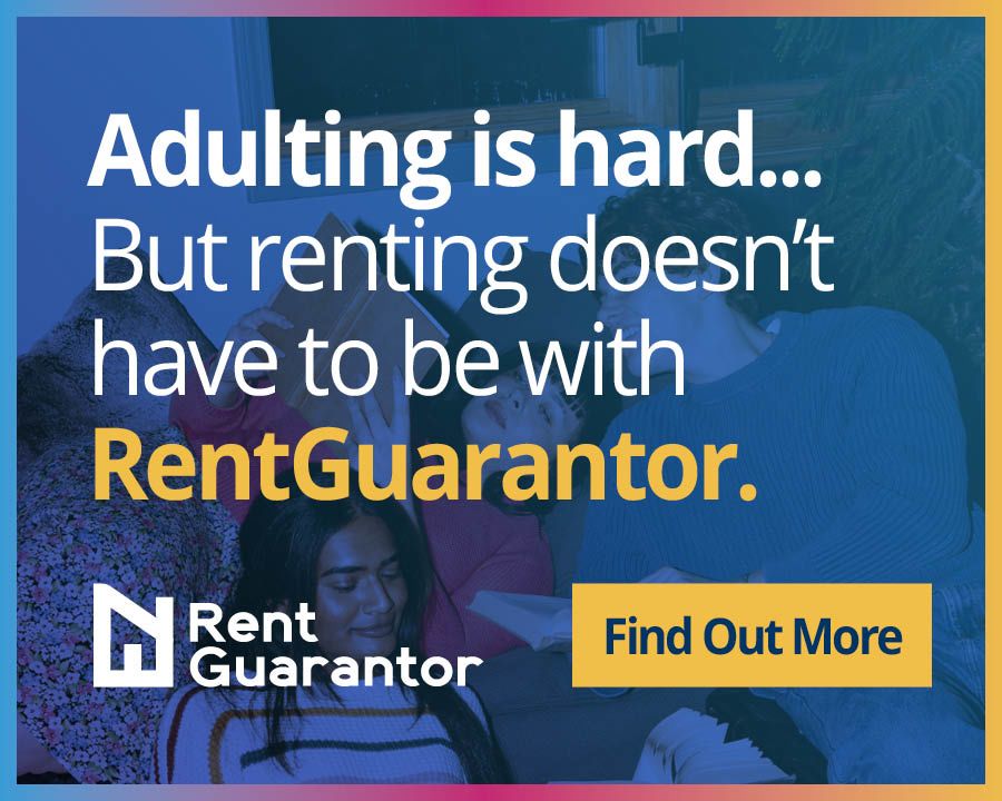 Graphic with students. Text reads: 'Adulting is hard... But renting doesn't have to be with RentGuarantor.'